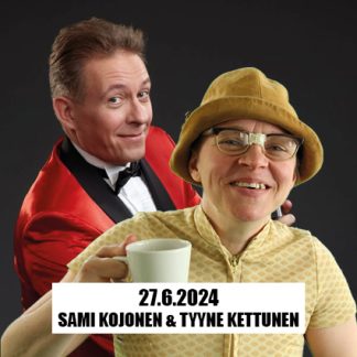Sami Kojonen ja Tyylitrio sekä Tyyne Kettunen stand up -show live (83401-2)
